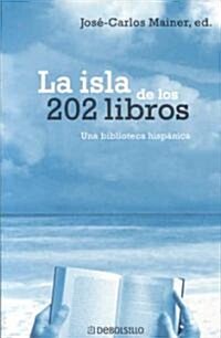 La isla de los 202 libros / The Island of The 202 Books (Paperback)