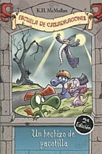 Un hechizo de pacotilla/ Danger! Wizard at Work (Paperback, 2nd)