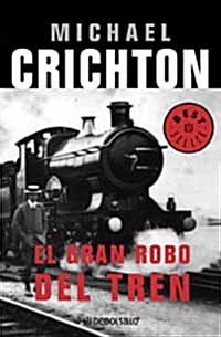 El gran robo del tren / The Great Train Robbery (Paperback, Translation)