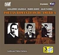 Poetas Romanticos De America/ Romantic Poets Of America (Audio CD, Abridged)