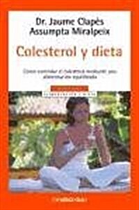 Colesterol y dieta/ Cholesterol and diet (Paperback)