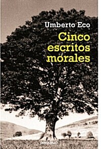 Cinco Escritos Morales/ Five Morals Writings (Paperback)