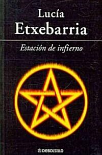 Estacion de infierno / Station From Hell (Paperback)