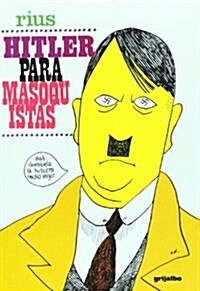 Hitler Para Masoquistas/ Hitler for masochistic (Paperback)