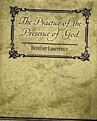 The Practice of the Presence of God (Paperback)