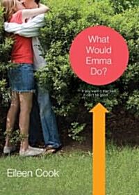 What Would Emma Do? (Paperback)