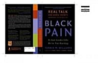Black Pain: It Just Looks Like Were Not Hurting (Paperback)