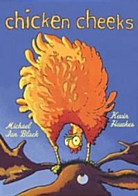 Chicken Cheeks (Hardcover)