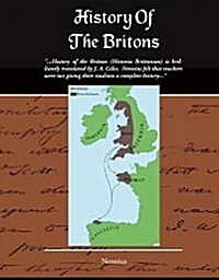 History of the Britons (Historia Brittonum) (Paperback)