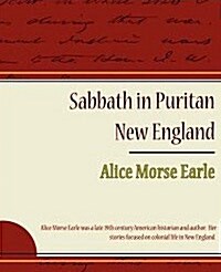 Sabbath in Puritan New England (Paperback)