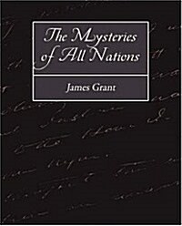 The Mysteries of All Nations (Paperback)