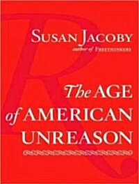 The Age of American Unreason (MP3 CD)