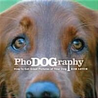 PhoDOGraphy (Paperback, 1st)