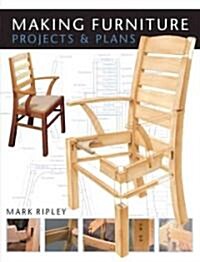 Making Furniture (Paperback)