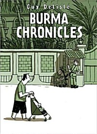 The Burma Chronicles (Hardcover)