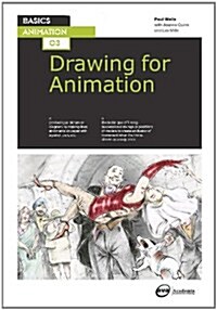 Basics Animation 03: Drawing for Animation (Paperback)