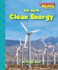 Our Earth: Clean Energy (Paperback)