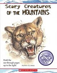 Scary Creatures of the Mountains (Scary Creatures) (Paperback)