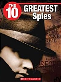 The 10 Greatest Spies (Paperback)