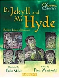 Graphic Classics Dr. Jekyll and Mr. Hyde (Paperback)