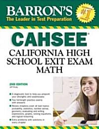 Cahsee--Math: California High School Exit Exam (Paperback, 2)