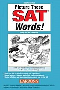 Picture These SAT Words! (Paperback, 2nd, Revised)