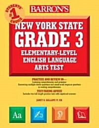 Barrons New York State Grade 3 Elementary-Level English Language Arts Test (Paperback)