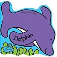 Dolphin [With Squirty Toy] (Vinyl-bound)