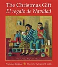 The Christmas Gift / El regalo de Navidad (Paperback, Reprint)