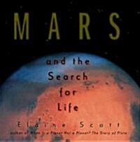 Mars and the Search for Life (School & Library)