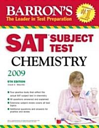 [중고] Barron‘s SAT Subject Test Chemistry 2009 (Paperback, 9th, Revised)