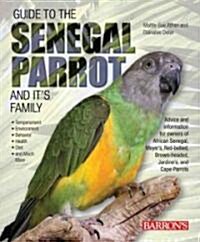 Guide to the Senegal Parrot and Its Family (Paperback, 2, Revised)