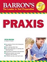 Barrons PRAXIS (Paperback, 5th)