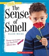 The Sense of Smell (Library Binding)