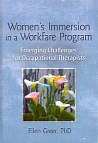 Womens Immersion in a Workfare Program (Hardcover)