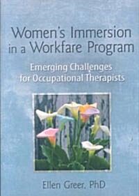 Womens Immersion in a Workfare Program (Paperback)