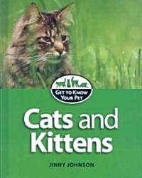 Cats and Kittens (Library Binding)