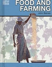 Food and Farming (Library Binding)