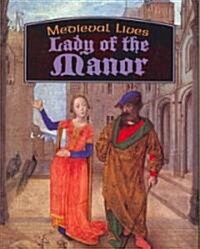 Lady of the Manor (Library Binding)