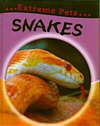 Snakes (Library Binding)