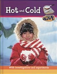 Hot and Cold (Library Binding)
