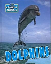 Dolphins (Library Binding)