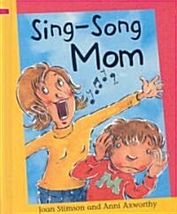 Sing-Song Mom (Library Binding)
