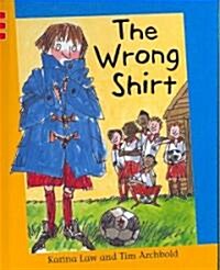 The Wrong Shirt (Library Binding)