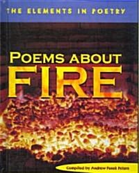 Poems about Fire (Library Binding)