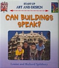 Can Buildings Speak? (Library Binding)