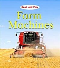 Farm Machines (Library Binding)