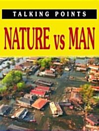 Nature vs Man (Library Binding)