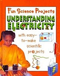 Understanding Electricity (Library Binding)