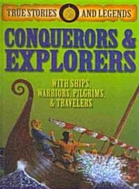 Conquerors & Explorers (Library Binding)